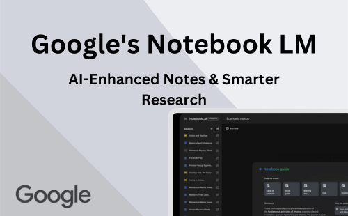 Google’s Notebook LM: AI-Powered Notes & Research